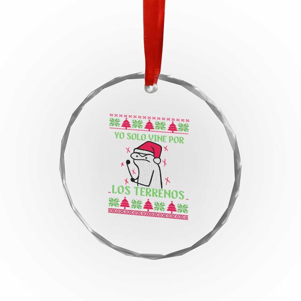 Funny Spanish Ugly Xmas Crystal Glass Ornament Yo Solo Vine Por Los Terrenos I'm Just Here For Feliz Navidad TS02 Print Your Wear