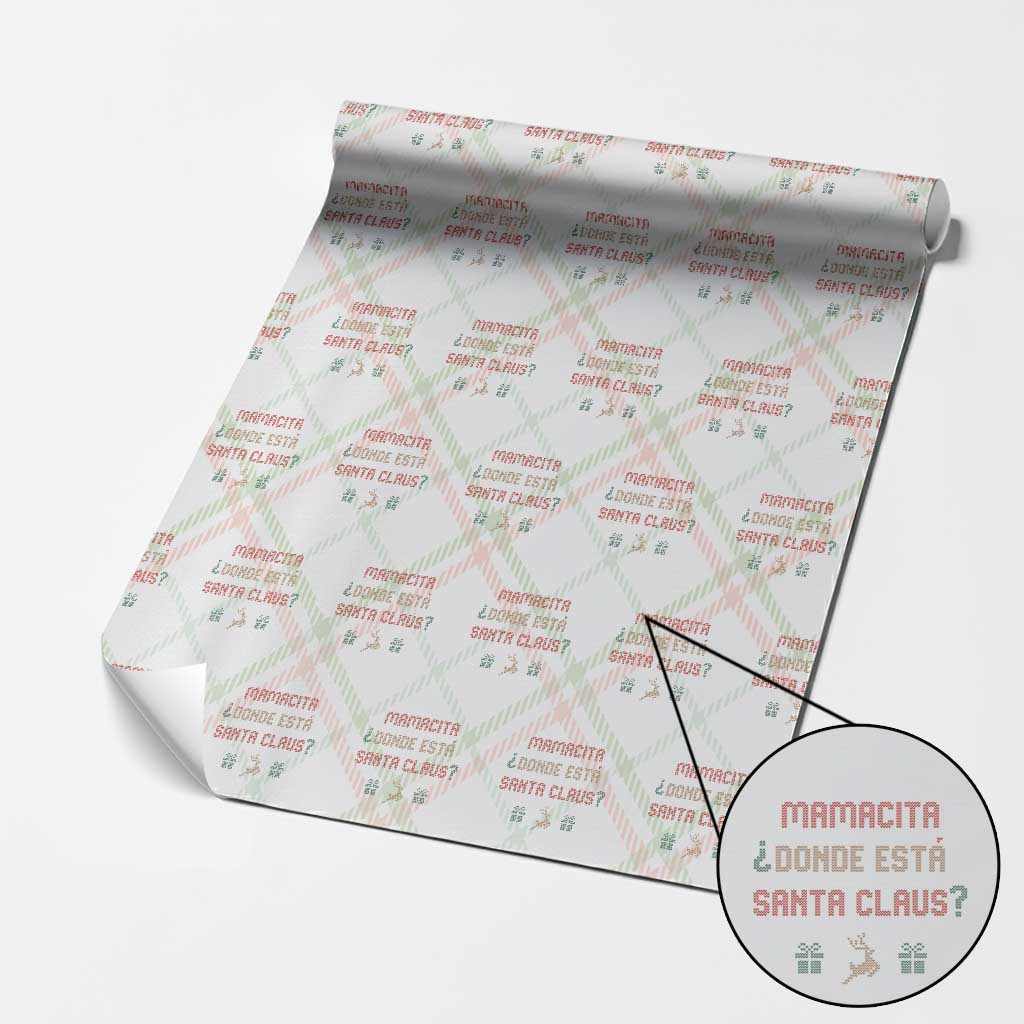 Funny Spanish Xmas Wrapping Paper Roll Mamacita Donde Esta Santa Claus Hottie TS02 Christmas Plaid Print Your Wear