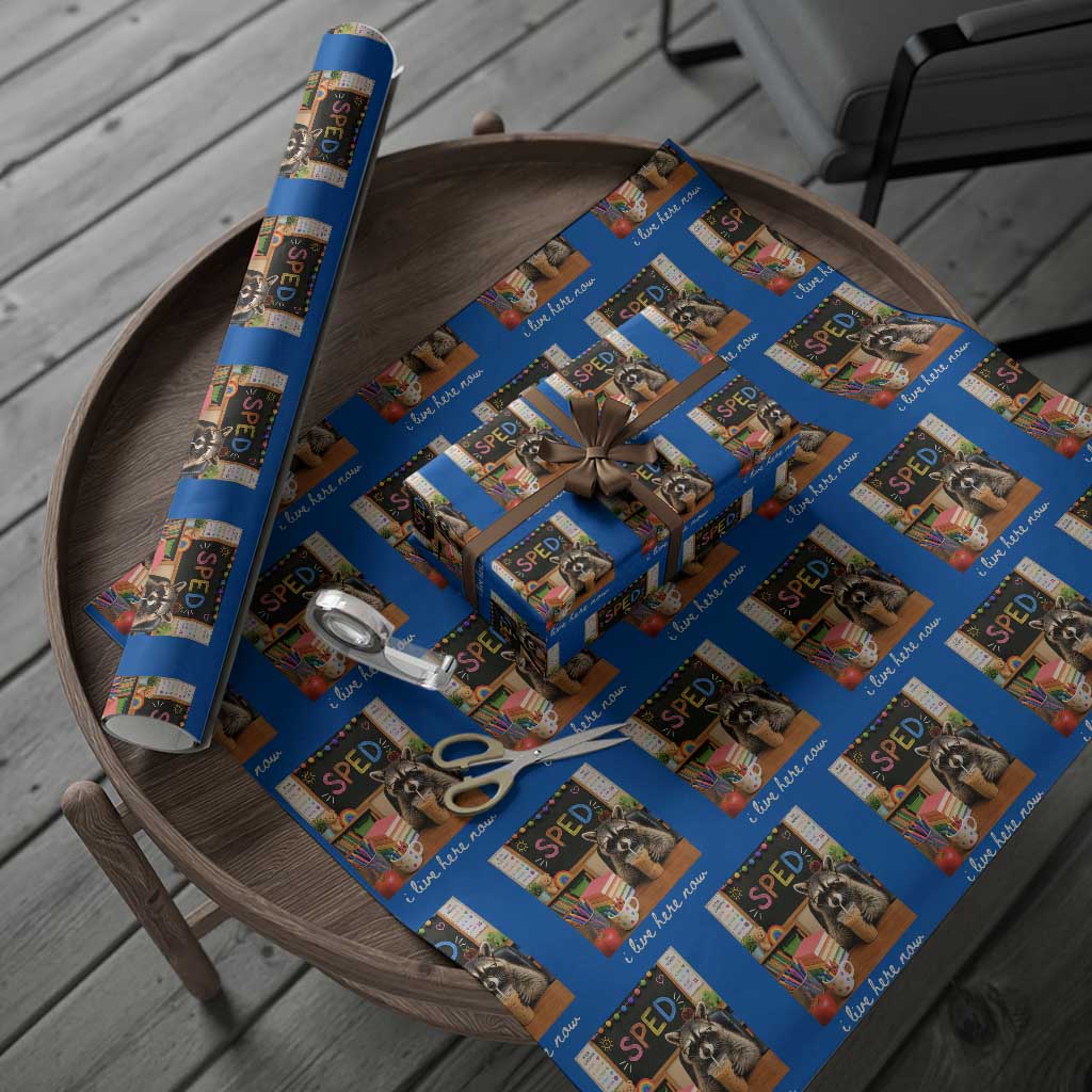 Funny SPED Raccoon Teacher Wrapping Paper Roll I Live Here Now