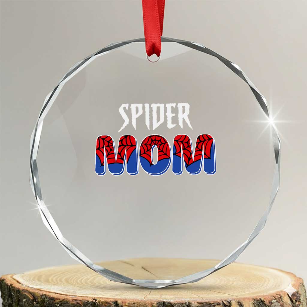 Funny Spider Mom Crystal Glass Ornament Son Birthday Party TS02 Transparent Glass 3'' Circle Print Your Wear
