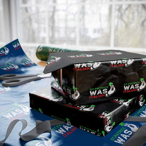 Funny St Patrick Was Italian Wrapping Paper Roll St Patrick's Day Italian Pinched Fingers Shamrock TS11 Black Print Your Wear