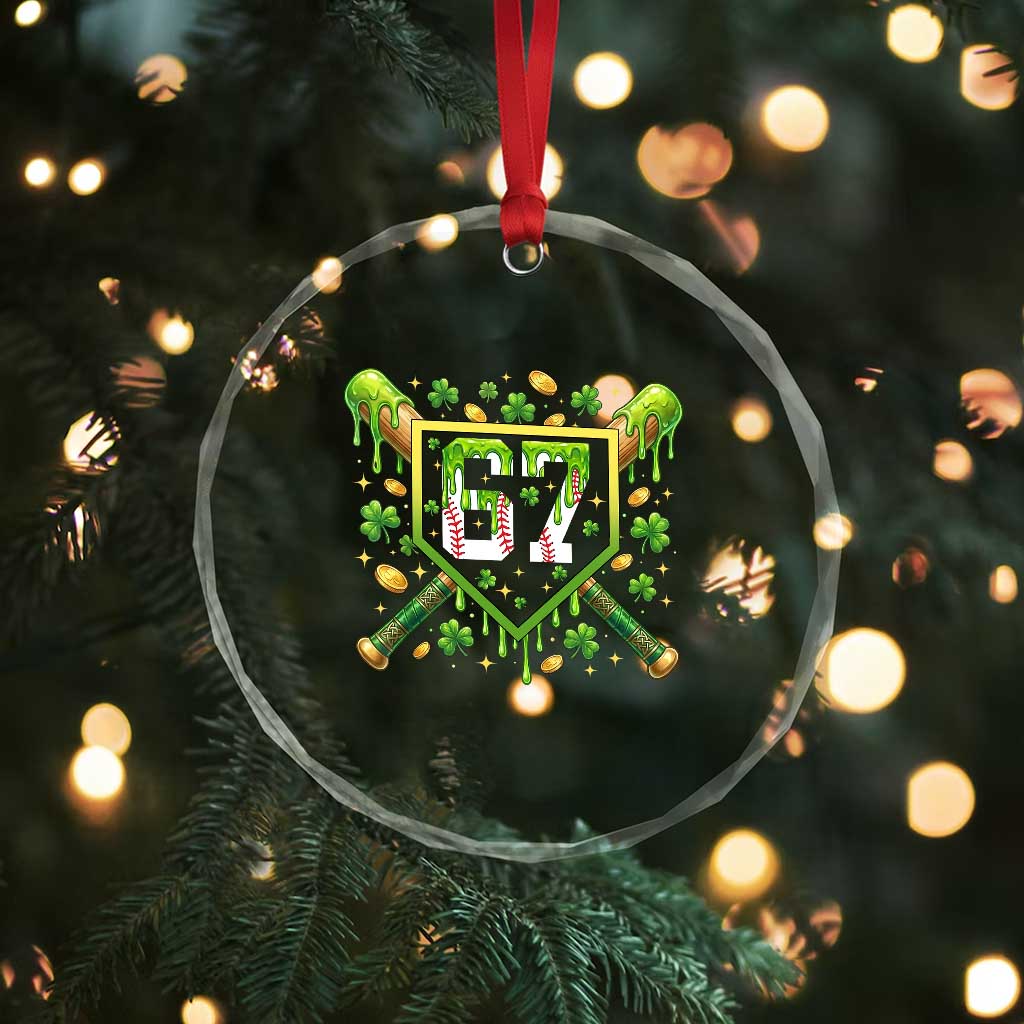 Funny St Patricks Day 67 Six Seven Baseball Ice Cream Drip Crystal Glass Ornament TS11 Print Your Wear