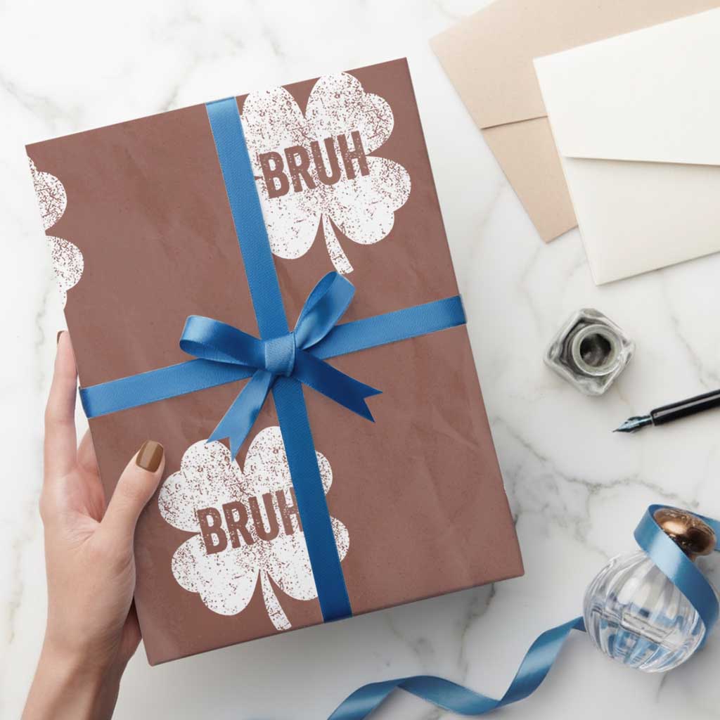 Funny St Patricks Day Bruh Wrapping Paper Roll Lucky Shamrock Vintage TS02 Mocha Print Your Wear