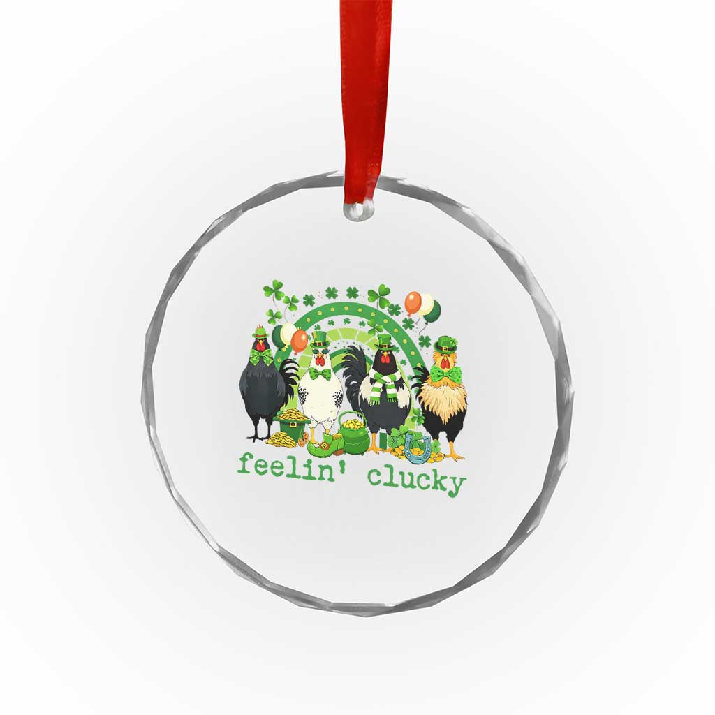 Funny St Patricks Day Chicken Shamrock Crystal Glass Ornament Feelin Clucky Hen Lucky Clover Pun Irish Humor TS02 Print Your Wear