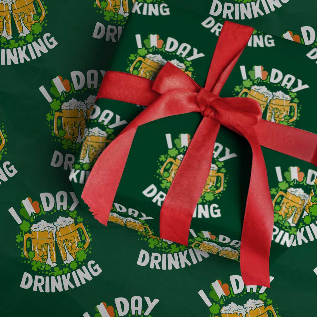 Funny St Patricks Day Wrapping Paper Roll I Love Day Drinking Beer Lover Drink Team TS02 Green Print Your Wear