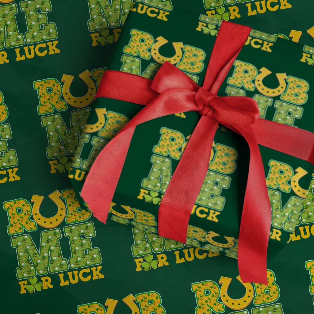 Funny St Patricks Day Wrapping Paper Roll Rub Me For Luck Shamrock Adult Humor TS02 Green Print Your Wear