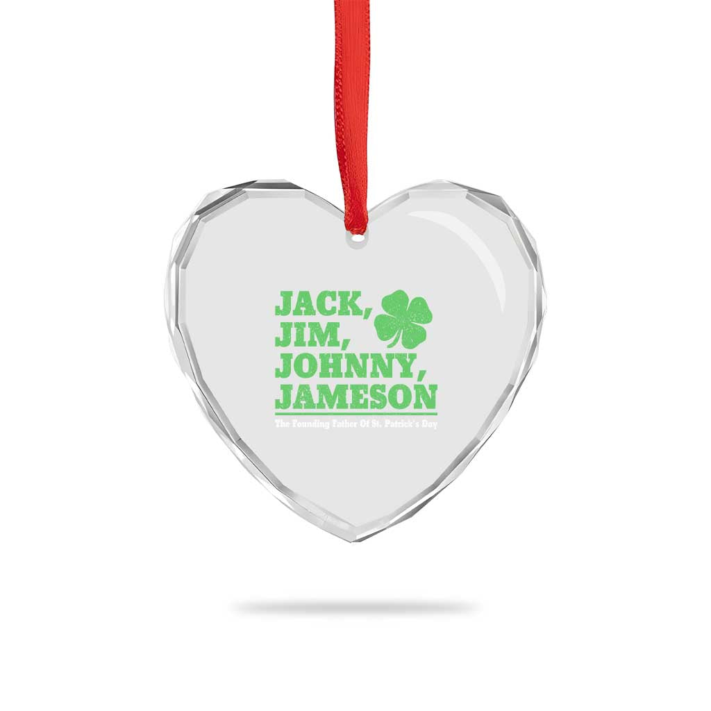 Funny St Patricks Day Irish Fathers Jack Jim Johnny Jameson Heart Crystal Glass Ornament TS11 Print Your Wear