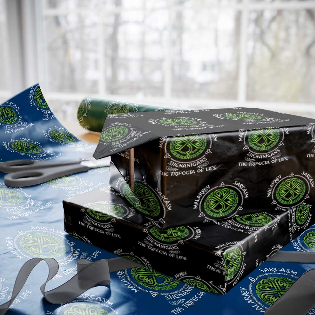 Funny St Patricks Day Irish Pride Wrapping Paper Roll Malarkey Sarcasm Shenanigans The Trifecta Of Life TS11 Black Print Your Wear