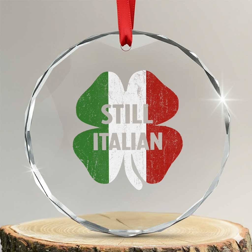 Funny St Patricks Day Italian Crystal Glass Ornament Retro Vintage Shamrock Italy Flag TS10 Transparent Glass 3'' Circle Print Your Wear