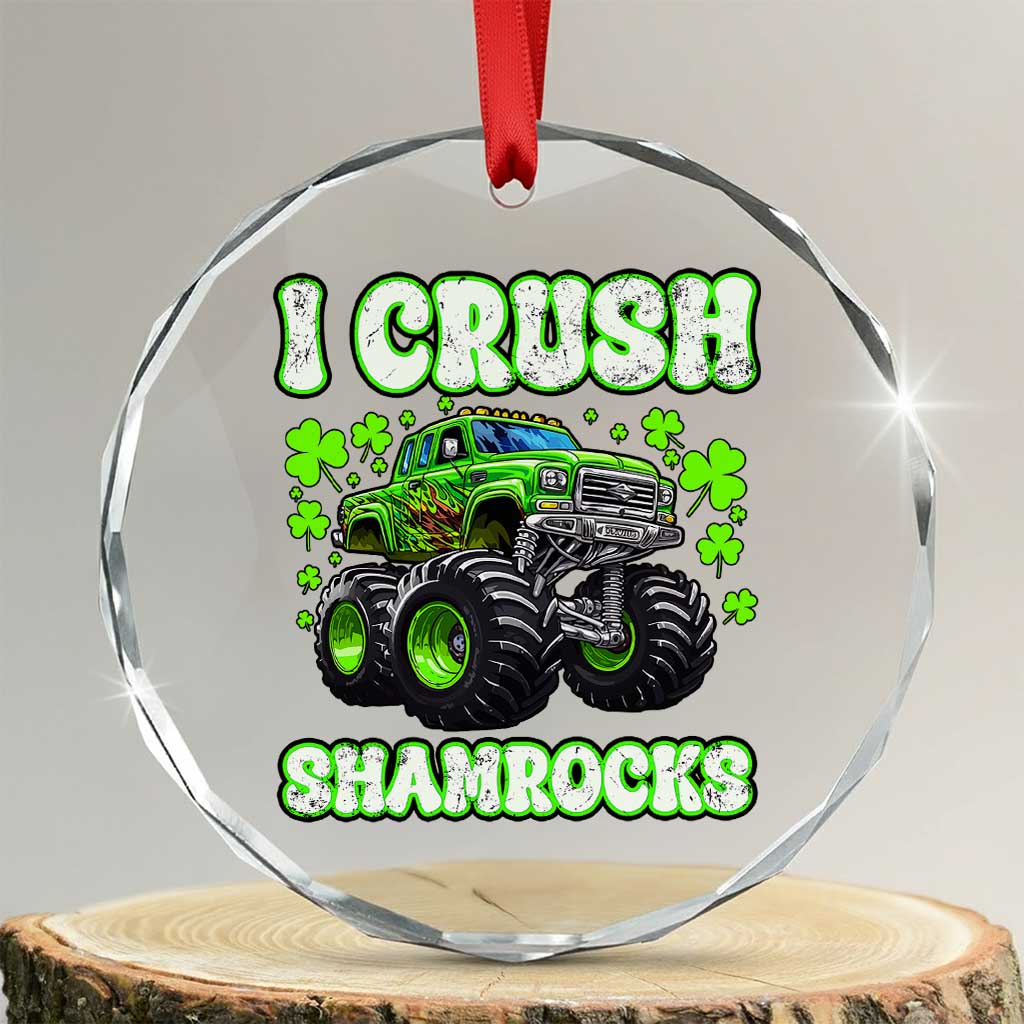Funny St Patricks Day Monster Truck Crystal Glass Ornament I Crush Shamrocks Retro TS02 Transparent Glass 3'' Circle Print Your Wear