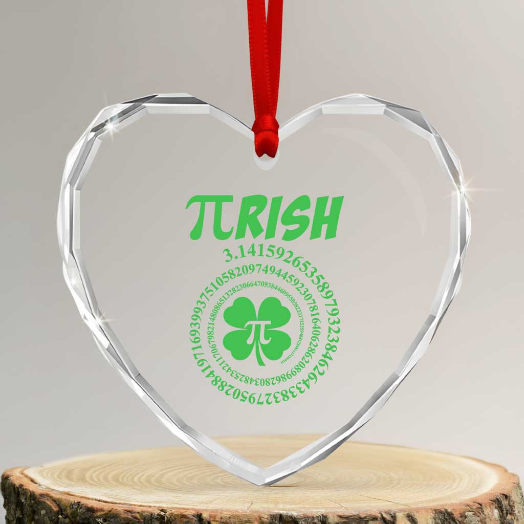 Funny St Patricks Day Pi Symbol Lover Heart Crystal Glass Ornament Pirish 3,14 Pi Number Shamrock TS11 Transparent Glass 3'' Heart Print Your Wear