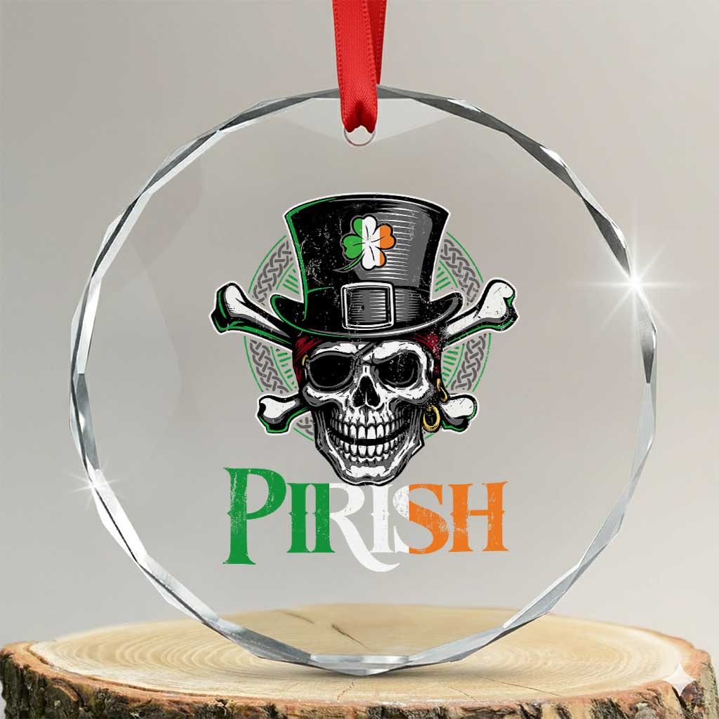 Funny St Patricks Day Pirate Crystal Glass Ornament Pirish Vintage Irish Pirate Skull TS11 Transparent Glass 3'' Circle Print Your Wear