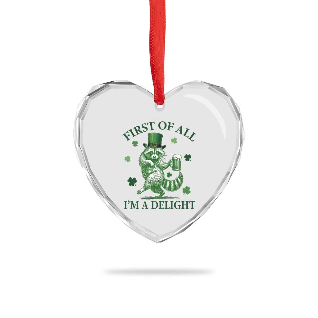 Funny St Patricks Day Raccoon Heart Crystal Glass Ornament First Of All I Am A Delight Trash Panda Drinking Beer TS11 Print Your Wear