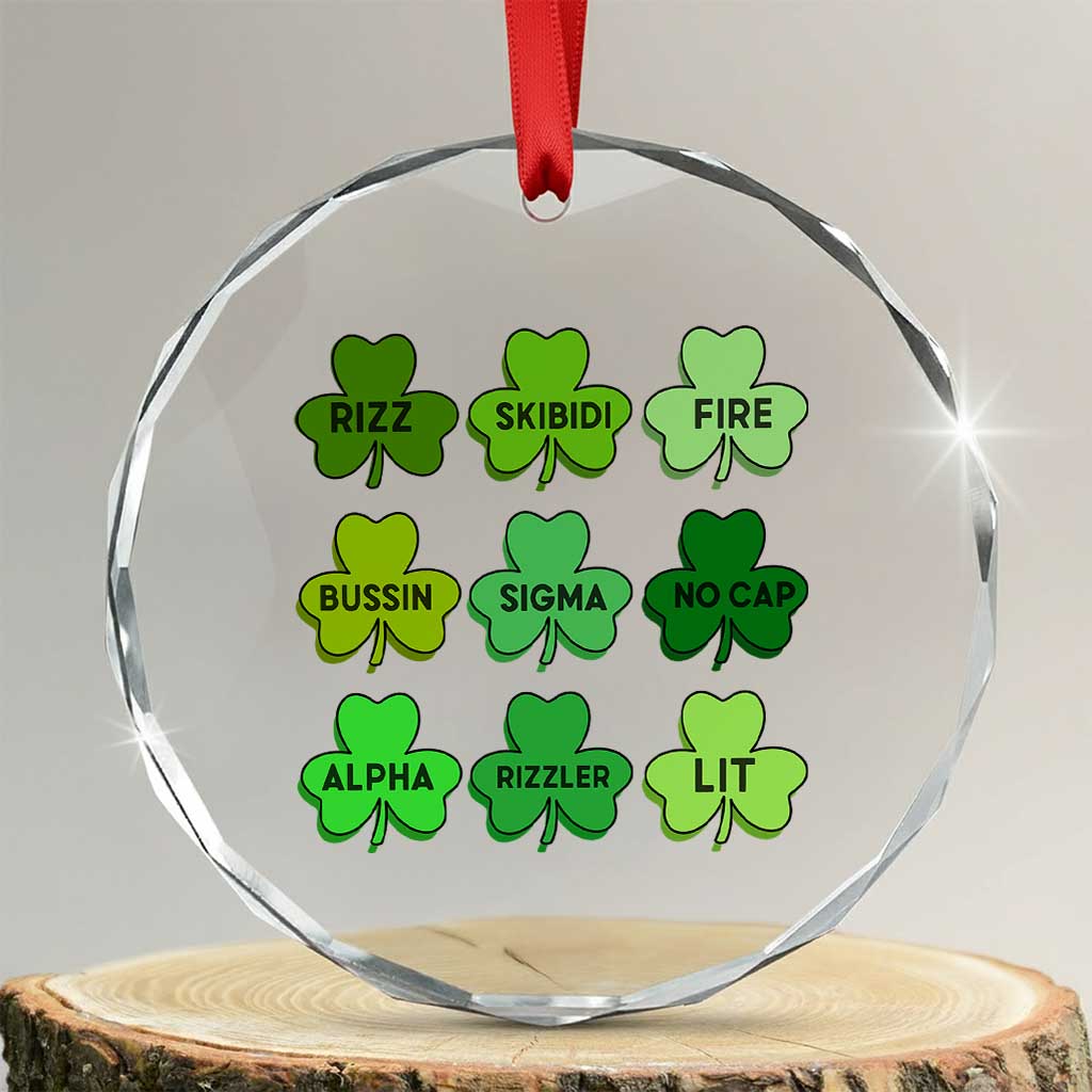 Funny St Patricks Day Skibi Rizz Crystal Glass Ornament No Cap TS02 Transparent Glass 3'' Circle Print Your Wear