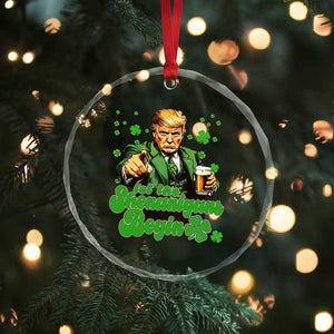 Funny St Patrick's Day Trump Crystal Glass Ornament Let The Shenanigans Begin - Print Your Wear