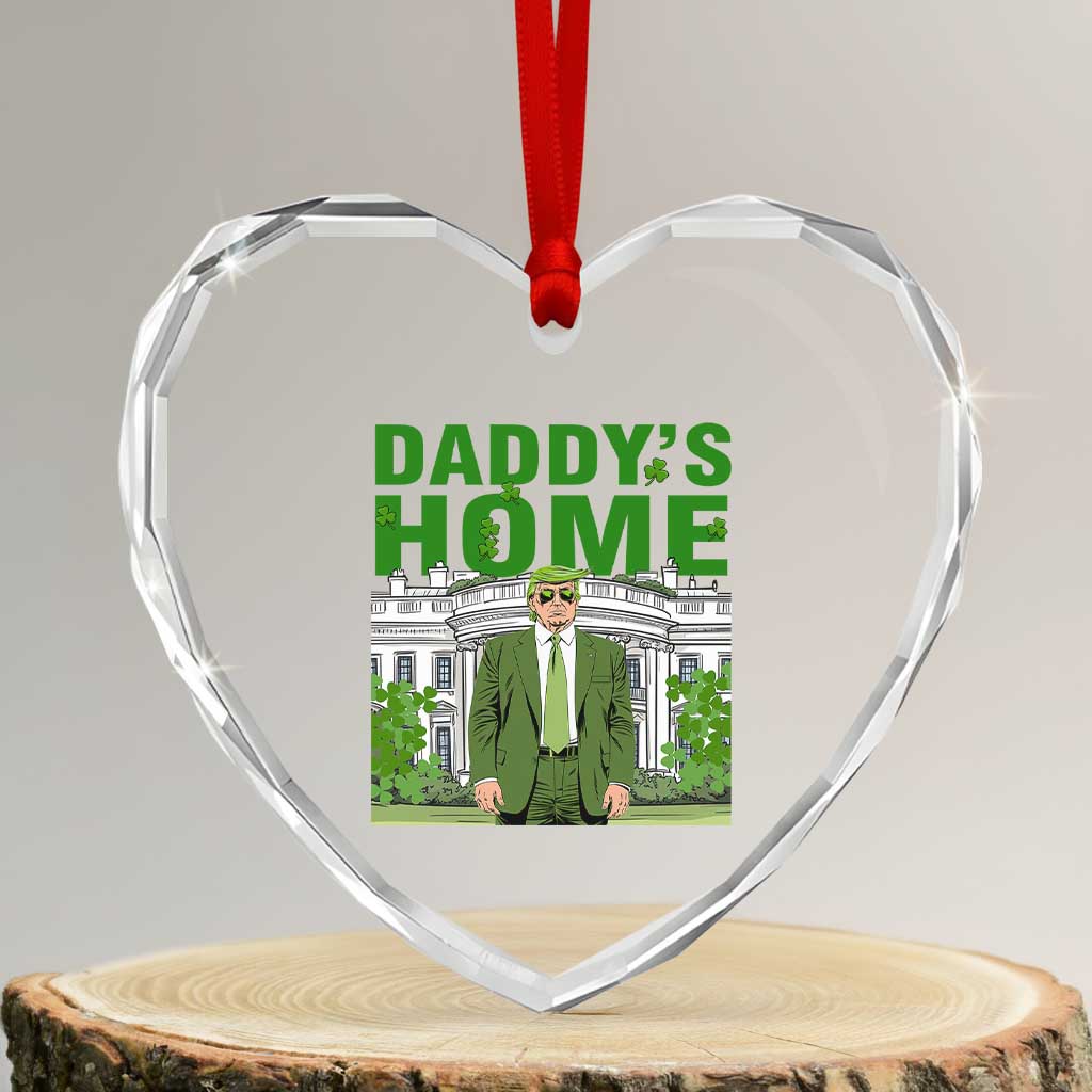 Funny St Patrick's Day Trump Heart Crystal Glass Ornament Daddy's Home White House TS02 Transparent Glass 3'' Heart Print Your Wear