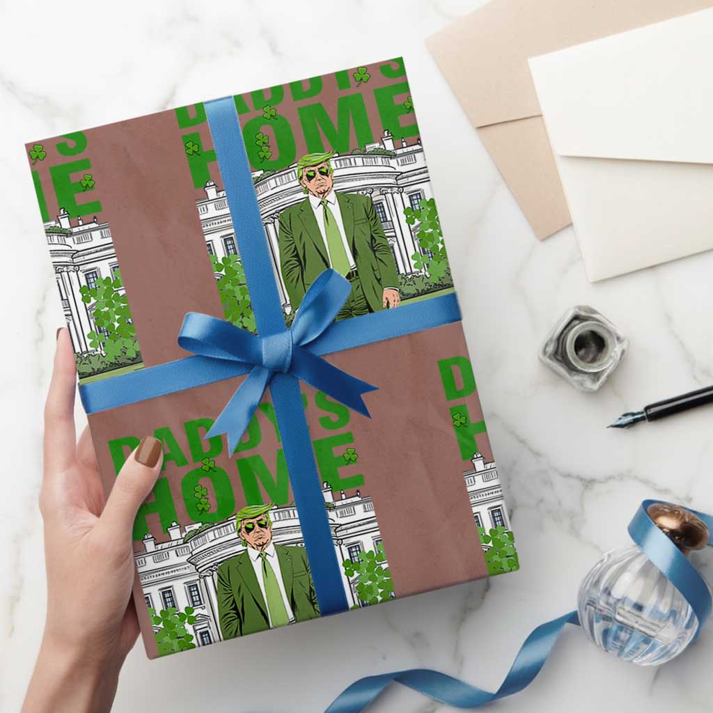 Funny St Patrick's Day Trump Wrapping Paper Roll Daddy's Home White House TS02 Mocha Print Your Wear
