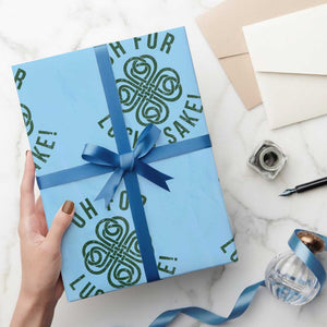 Funny St Patricks Day Wrapping Paper Roll Oh For Lucks Sake Irish Celtic Shamrock TS10 Light Blue Print Your Wear
