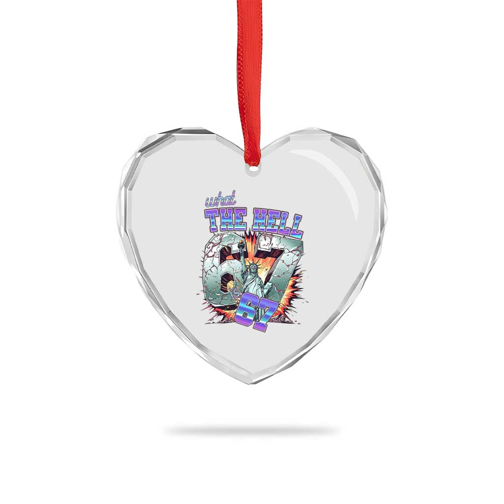 Funny Statue Of Liberty Six Seven Meme Heart Crystal Glass Ornament What The Hell Is 67 Gift TS12 Print Your Wear