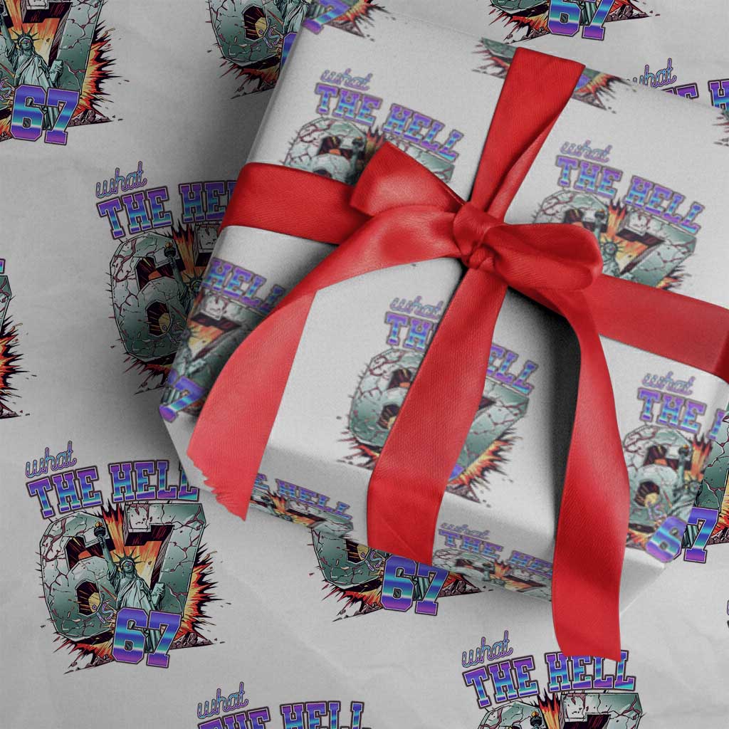 Funny Statue Of Liberty Six Seven Meme Wrapping Paper Roll What The Hell Is 67 Gift TS12 White Print Your Wear