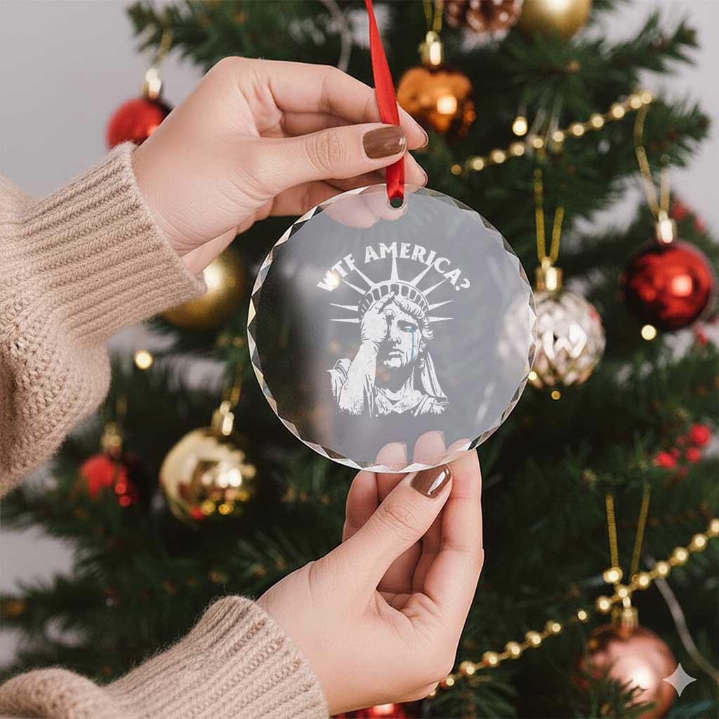 Funny Statue Of Liberty WTF America Crystal Glass Ornament - Print Your Wear