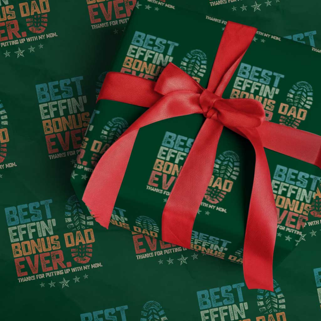 Funny Step Dad Wrapping Paper Roll Best Effin Bonus Dad Ever Retro TS10 Green Print Your Wear
