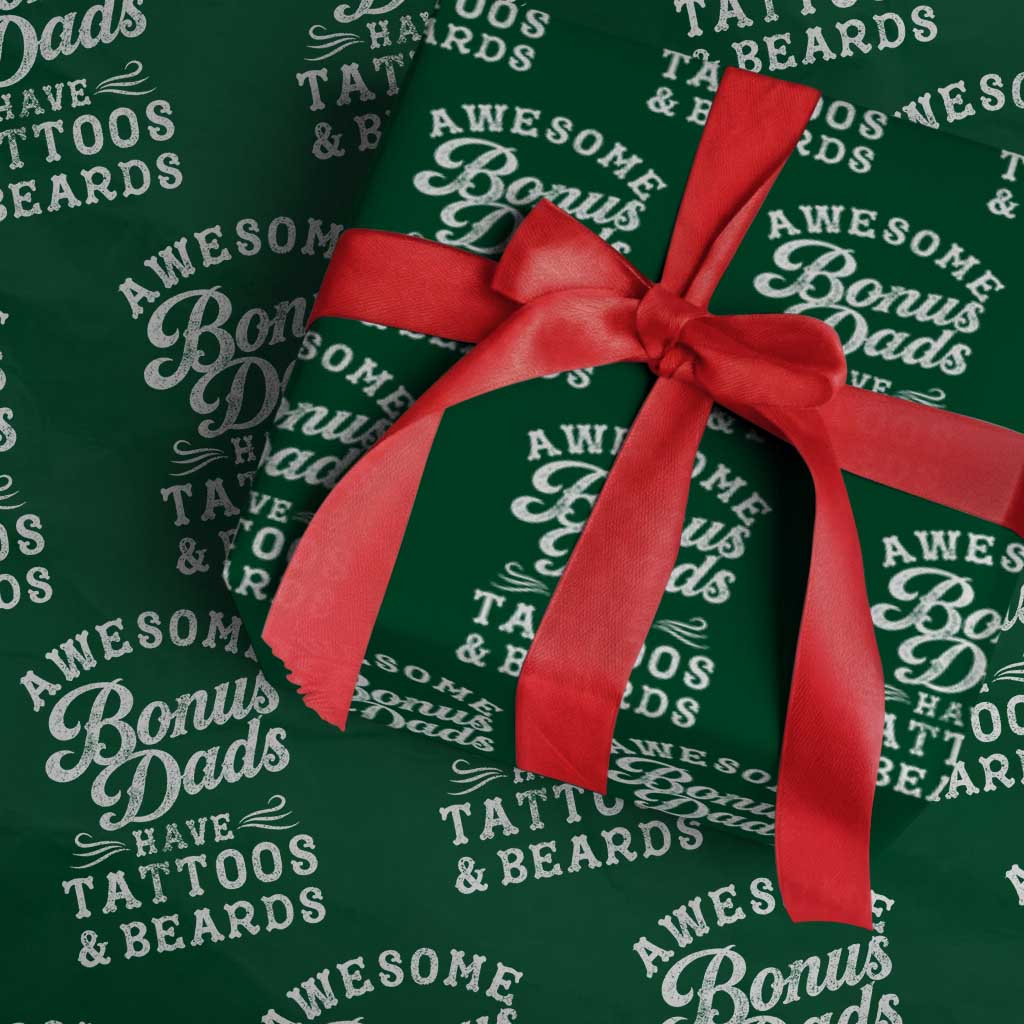 Funny Stepdad Wrapping Paper Roll Awesome Bonus Dads Have Tattoos And Beards TS10 Green Print Your Wear