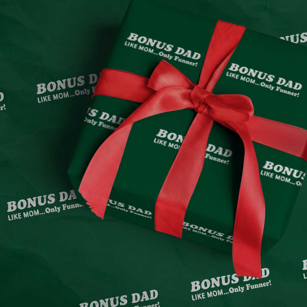 Funny Stepdad Wrapping Paper Roll Bonus Dad Like Mom Only Funner Fathers Day TS10 Green Print Your Wear