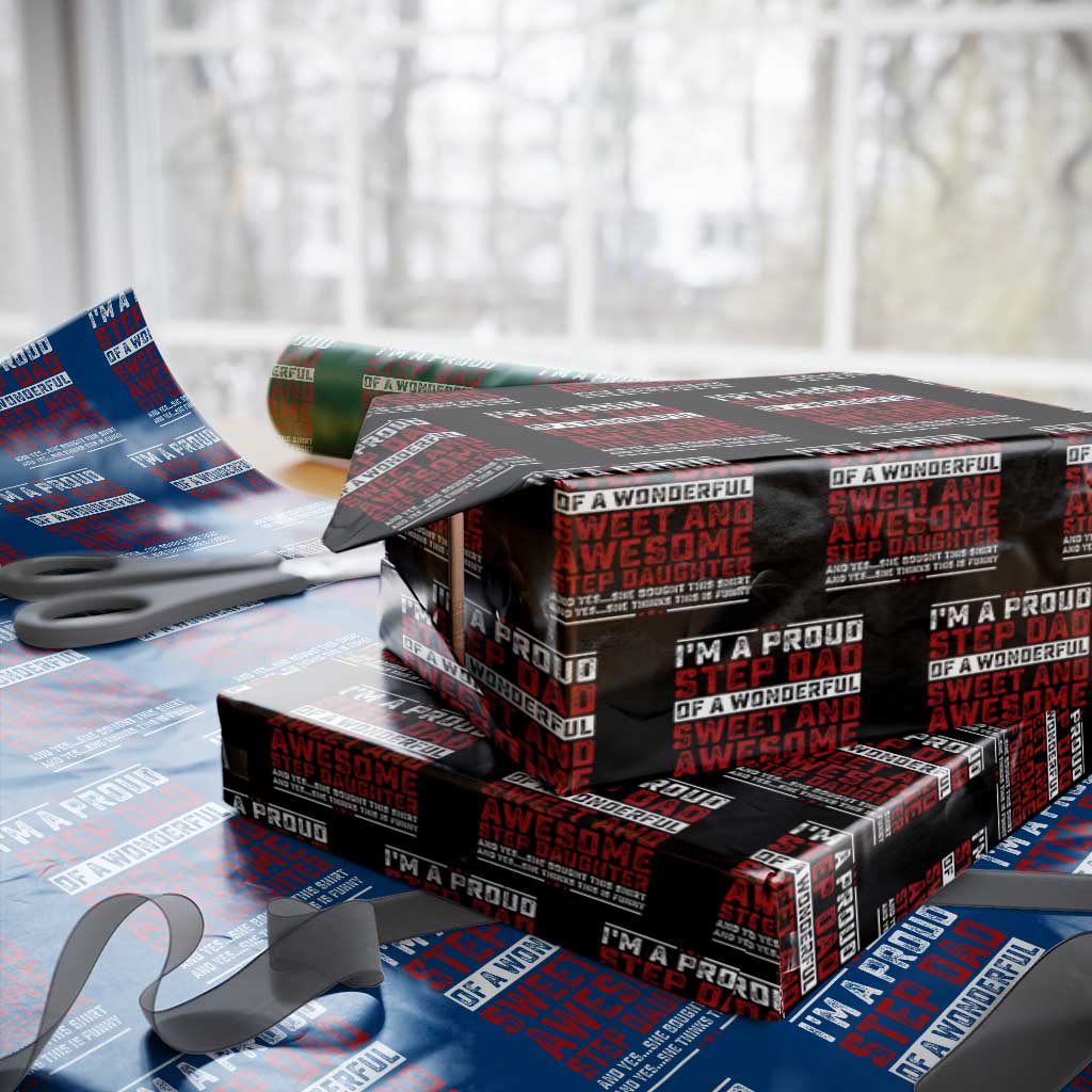 Funny Stepdad Wrapping Paper Roll Step Daughter Bonus Step Dad Fathers Day TS10 Black Print Your Wear