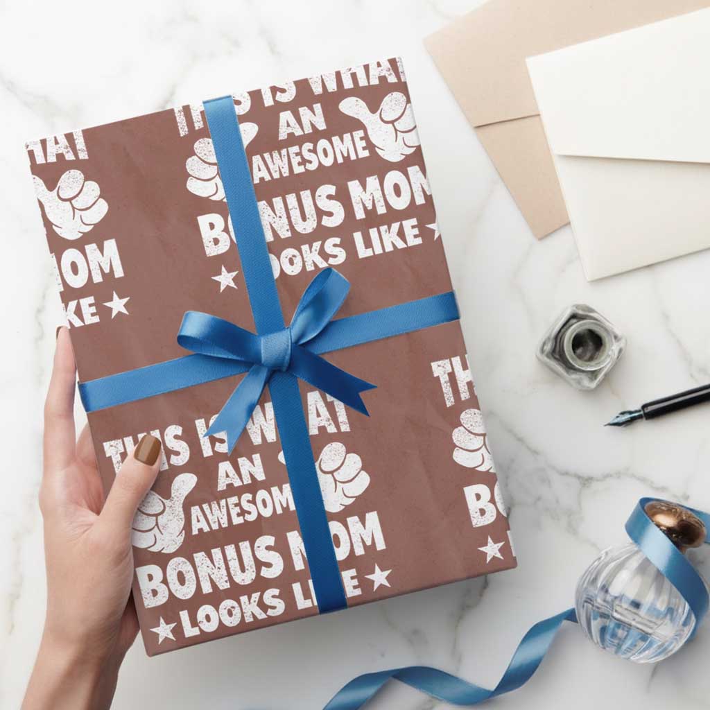 Funny Stepmom Wrapping Paper Roll This Is What An Awesome Bonus Mom Looks Like TS10 Mocha Print Your Wear