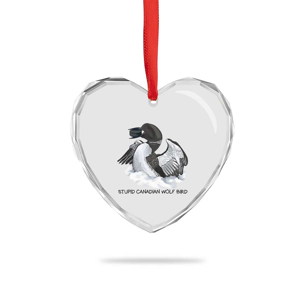 Funny Stupid Canadian Wolf Bird Heart Crystal Glass Ornament Common Loon with Hockey Puck Bird Meme TS02 Print Your Wear