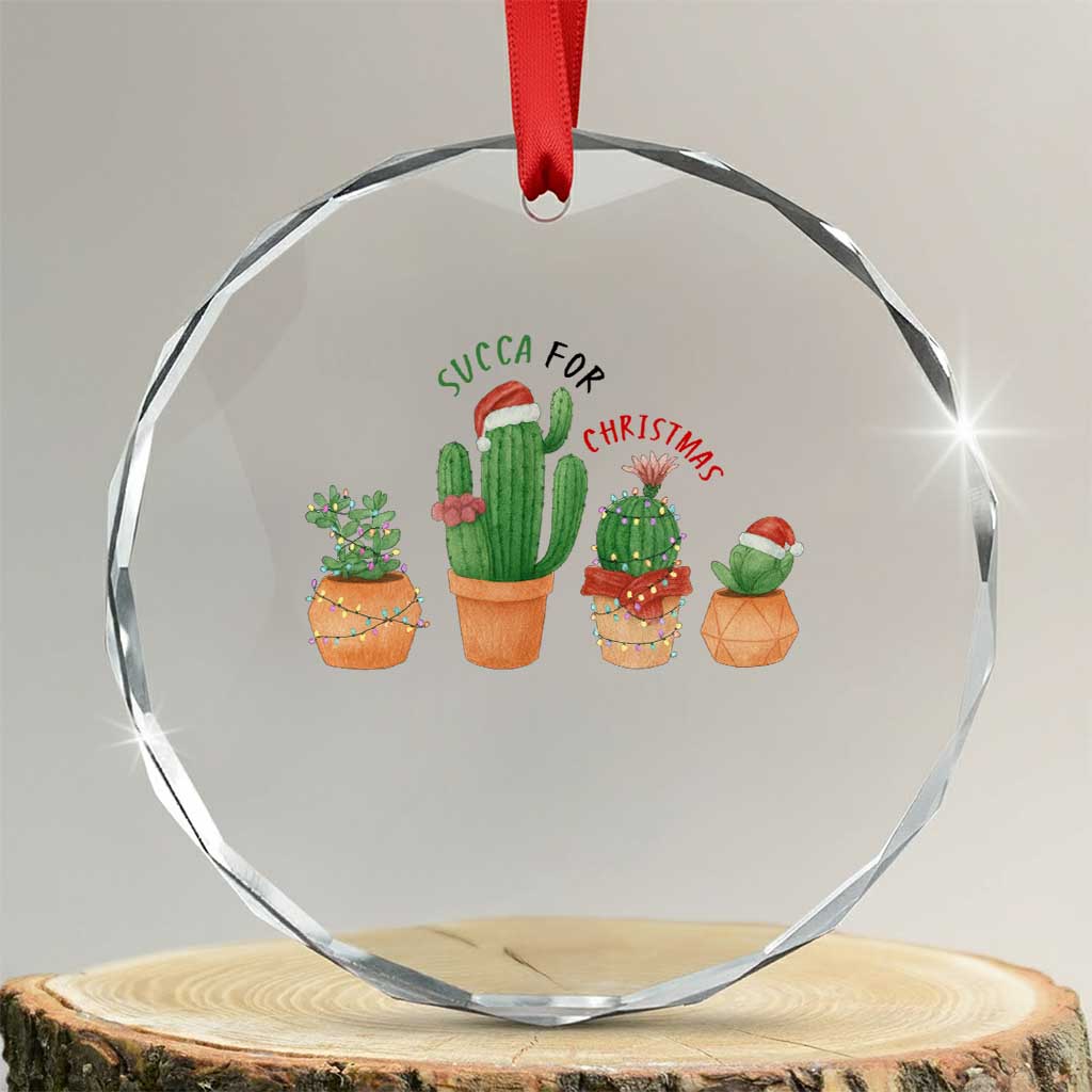 Funny Succulent Plant Lover Gift Crystal Glass Ornament Succa For Christmas TS12 Transparent Glass 3'' Circle Print Your Wear