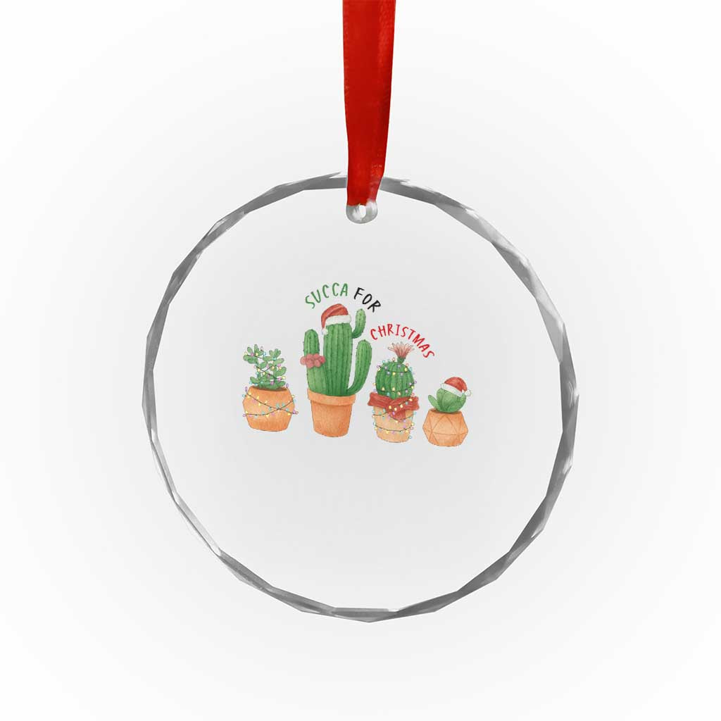Funny Succulent Plant Lover Gift Crystal Glass Ornament Succa For Christmas TS12 Print Your Wear