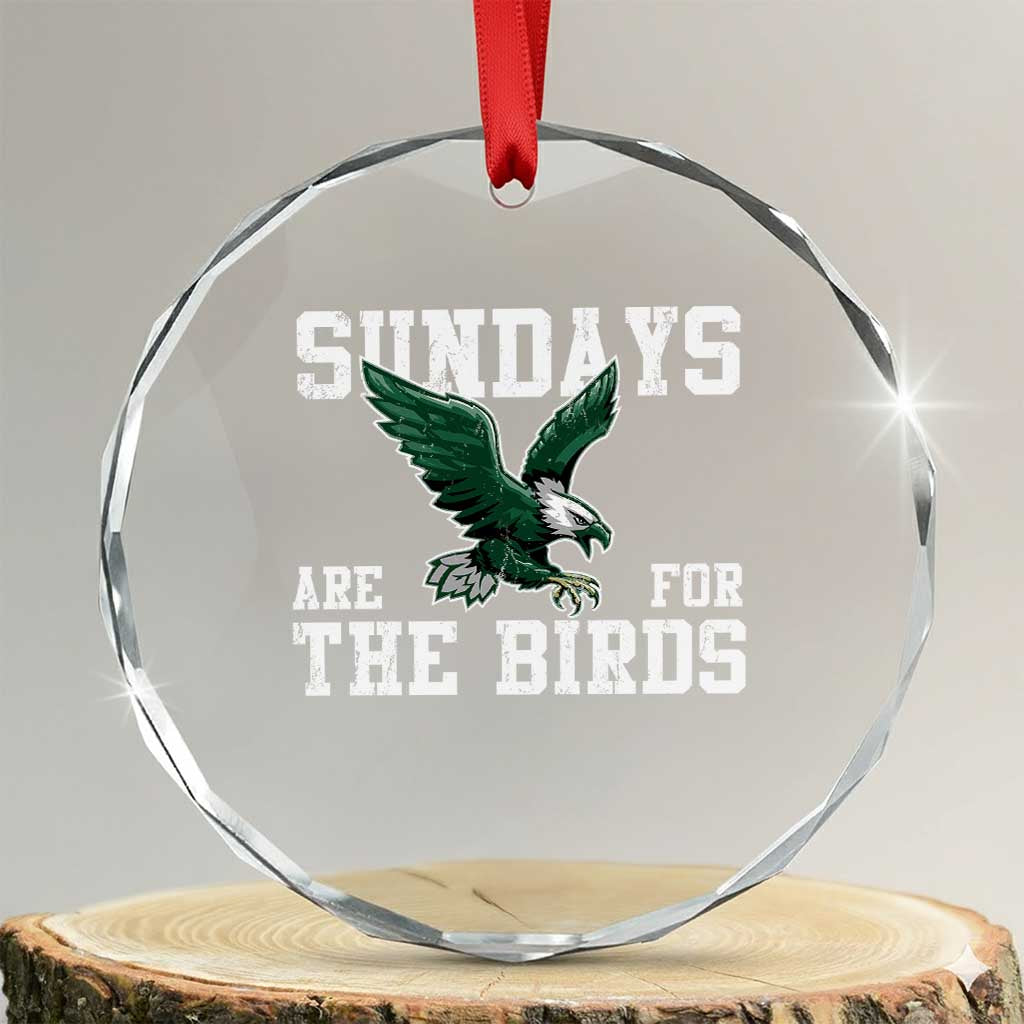 Funny Sundays Are For The Bird Crystal Glass Ornament American Football Lovers TS11 Transparent Glass 3'' Circle Print Your Wear