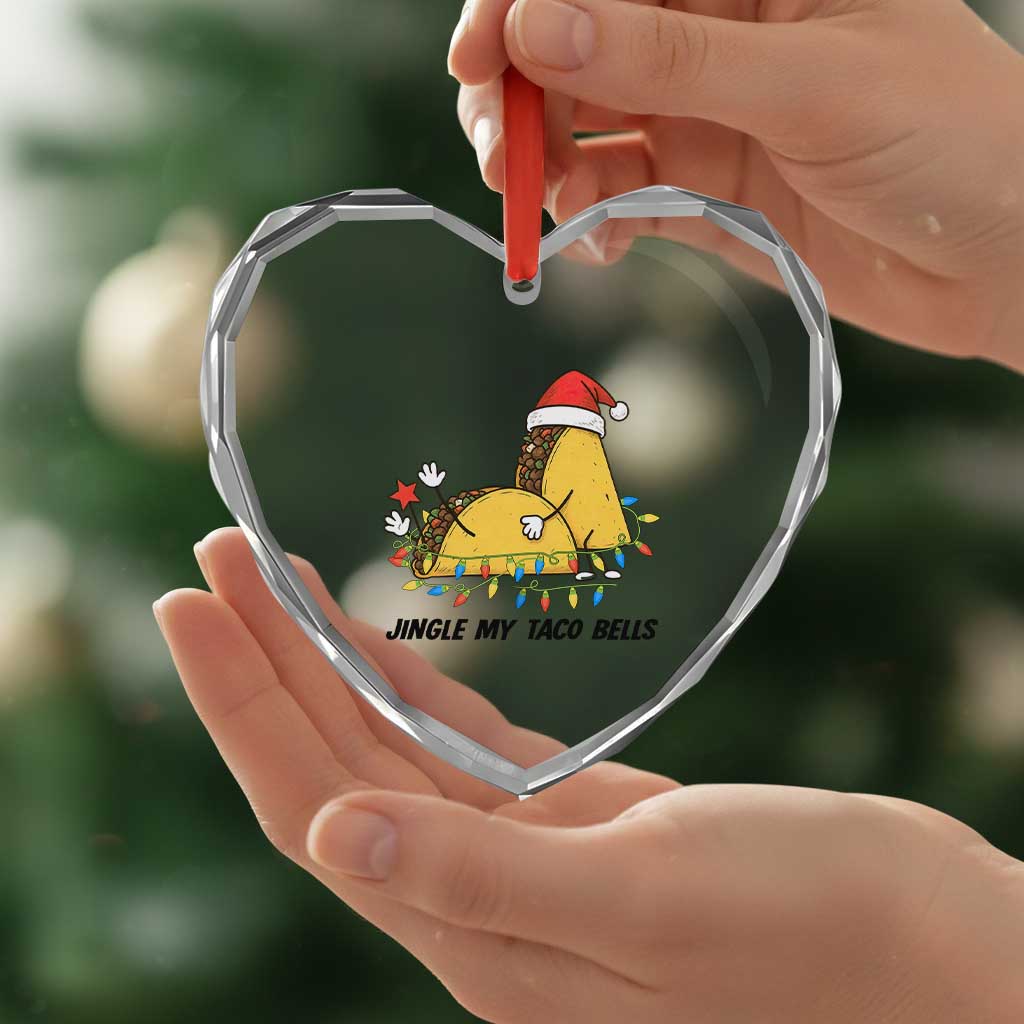 Funny Taco Christmas Heart Crystal Glass Ornament Jingle My Taco Bells TS14 Print Your Wear