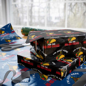 Funny Taco Christmas Wrapping Paper Roll I Am Just Here For The Ho Ho Tacos TS14 Black Print Your Wear
