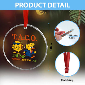 Funny TACO Cool Taco vs Trump Chicken Crystal Glass Ornament Trump Always Chickens Out TS02 Print Your Wear