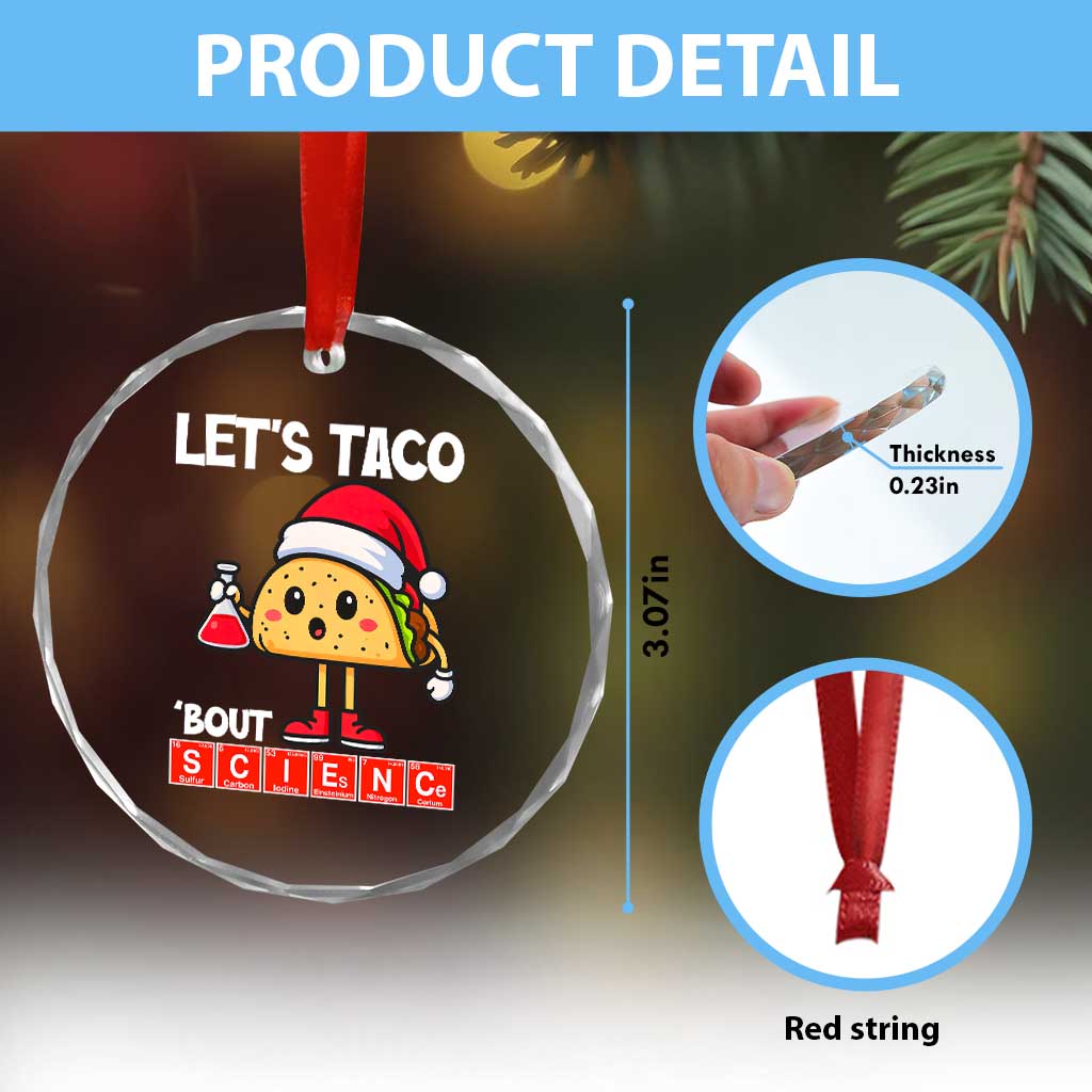 Funny Taco Mexican Christmas Crystal Glass Ornament Let Us Taco About Science TS14 Print Your Wear