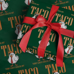 Funny Taco Political Activism Wrapping Paper Roll Trump Always Chickens Out TS12 Green Print Your Wear