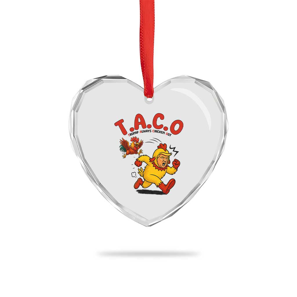 Funny TACO Running Chicken Heart Crystal Glass Ornament Trump Always Chickens Out Hilarious Political TS02 Print Your Wear