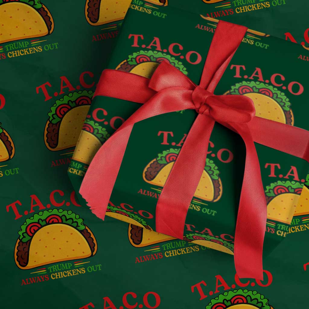 Funny TACO Trump Always Chickens Out Wrapping Paper Roll Funny Political Satire Tacos Lover TS02 Green Print Your Wear