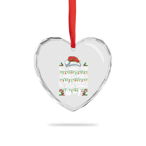 Funny Teacher Christmas 67 Heart Crystal Glass Ornament Students Stop Saying 6-7 Six Seven TS10 Print Your Wear