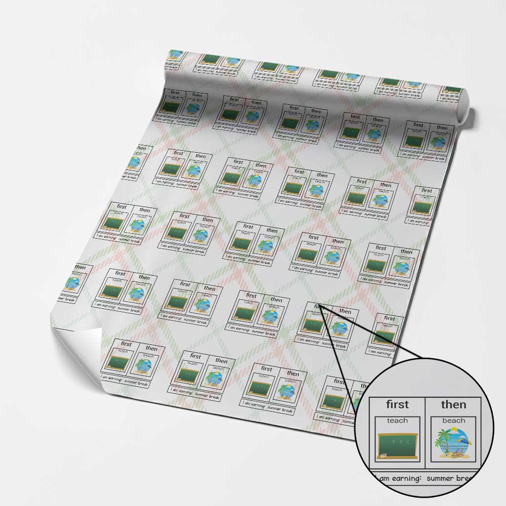 Funny Teacher Summer Break Wrapping Paper Roll First Teach Then Beach Vacation Mode TS02 Christmas Plaid Print Your Wear
