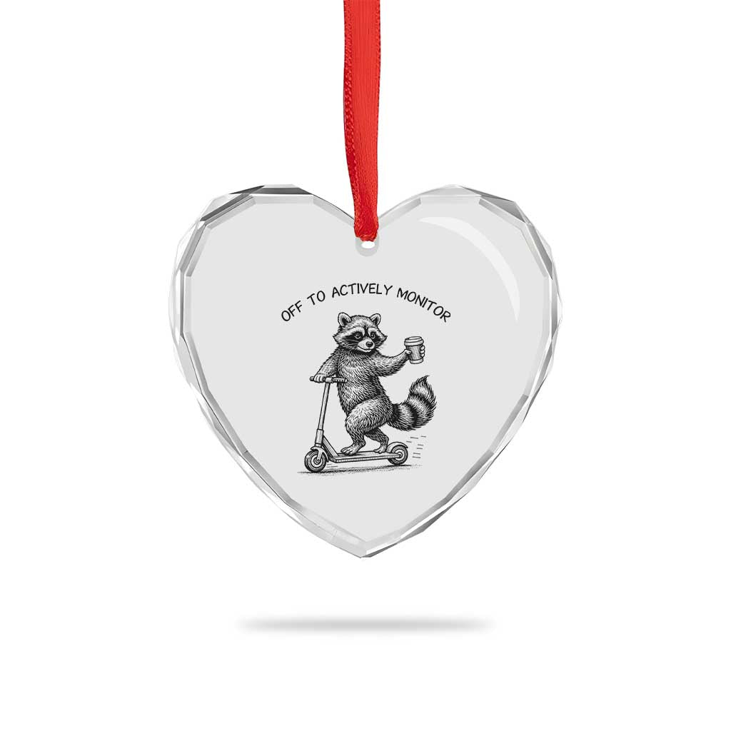Funny Teacher Testing Day Heart Crystal Glass Ornament Silly Raccoon Proctor Off To Actively Monitor TS12 Print Your Wear