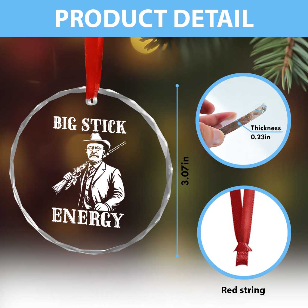 Funny Teddy Roosevelt Crystal Glass Ornament Big Stick Energy President TS14 Print Your Wear