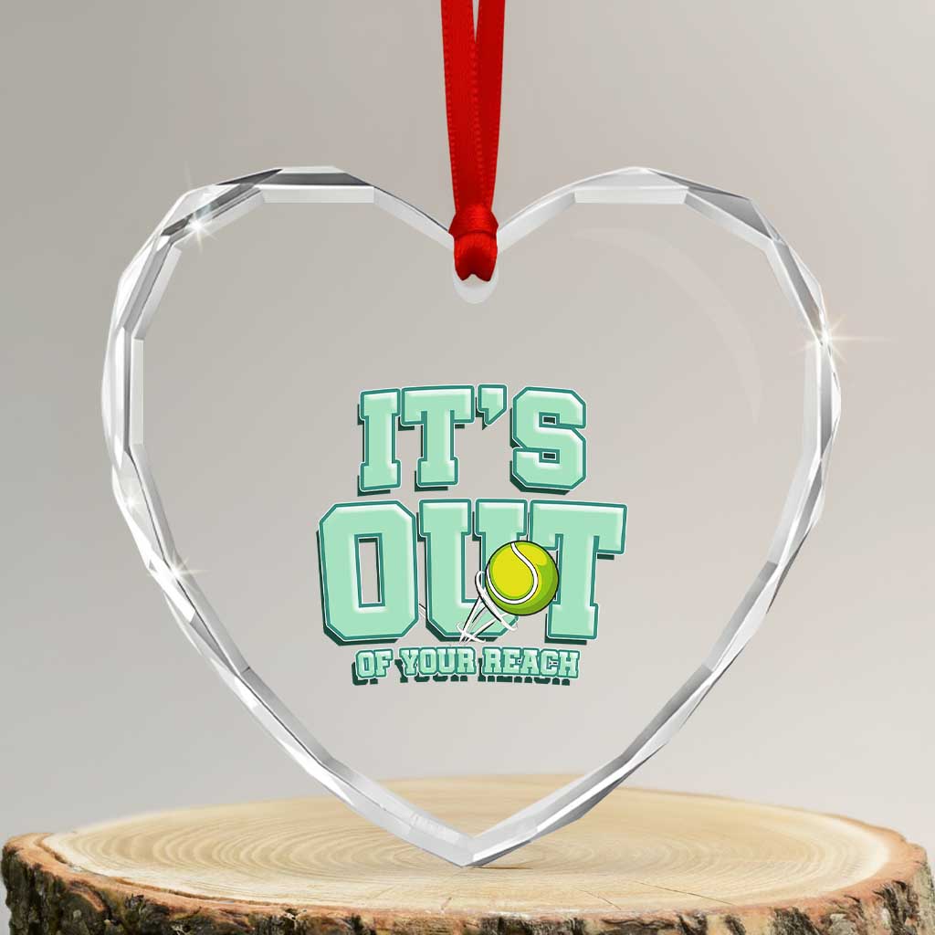 Funny Tennis Player Gift Heart Crystal Glass Ornament It Is Out Of Your Reach TS12 Transparent Glass 3'' Heart Print Your Wear