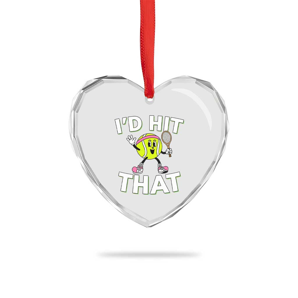 Funny Tennis Quote Heart Crystal Glass Ornament Id Hit That TS12 Print Your Wear