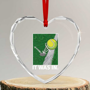 Funny Tennis Quote Heart Crystal Glass Ornament It Was In TS12 Transparent Glass 3'' Heart Print Your Wear