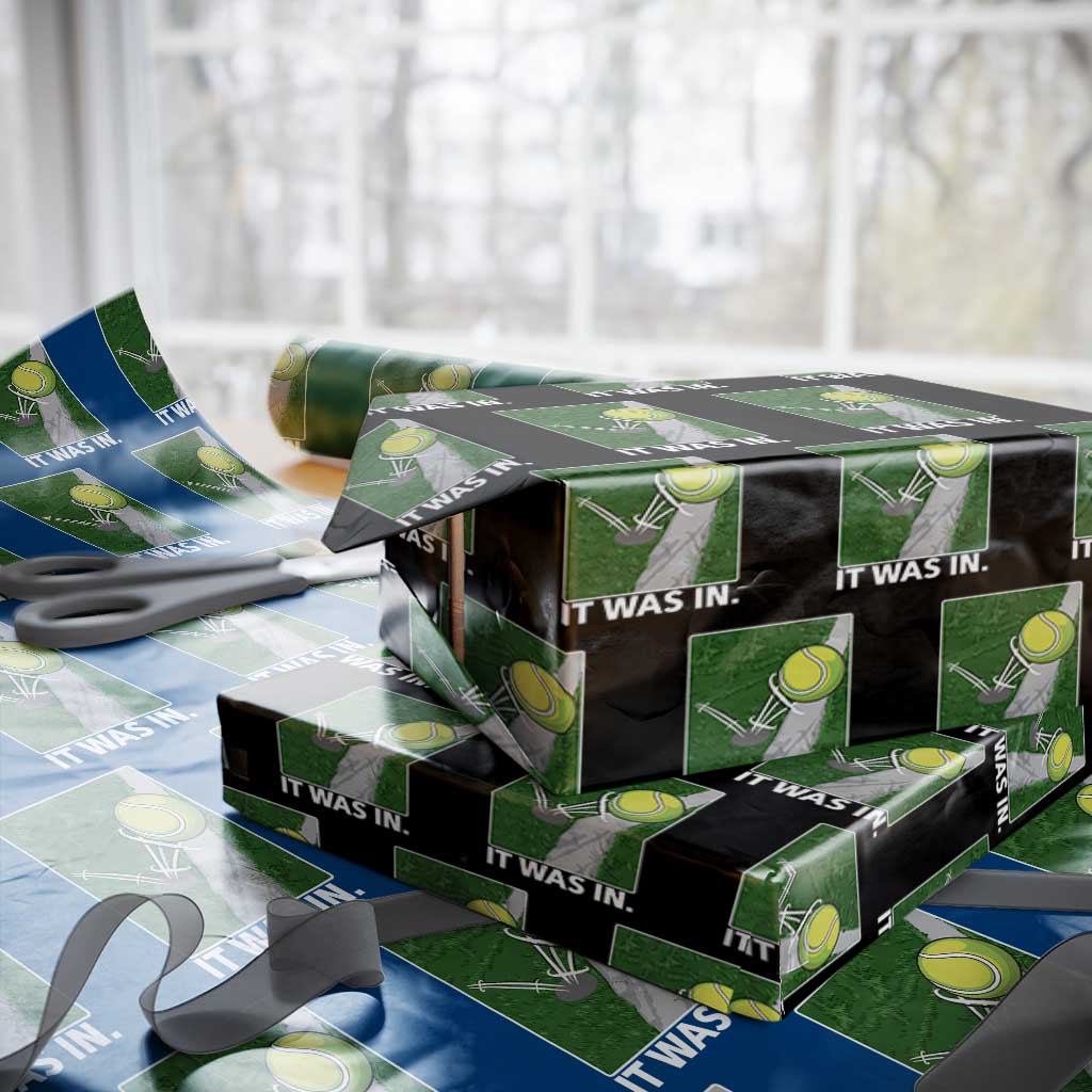 Funny Tennis Quote Wrapping Paper Roll It Was In TS12 Black Print Your Wear