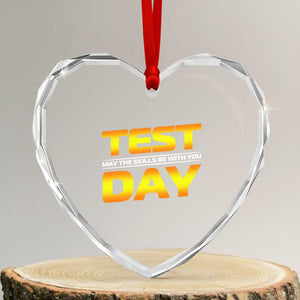 Funny Test Day Heart Crystal Glass Ornament May The Skills Be With You Motivational Teacher TS10 Transparent Glass 3'' Heart Print Your Wear